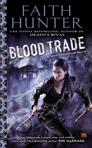 [Jane Yellowrock 06] • Blood Trade